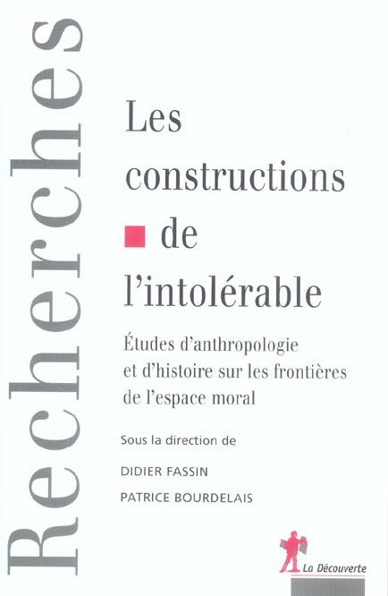 Emprunter Les constructions de l'intolérable. Etudes d'anthropologie et d'histoire sur les frontières de l'esp livre