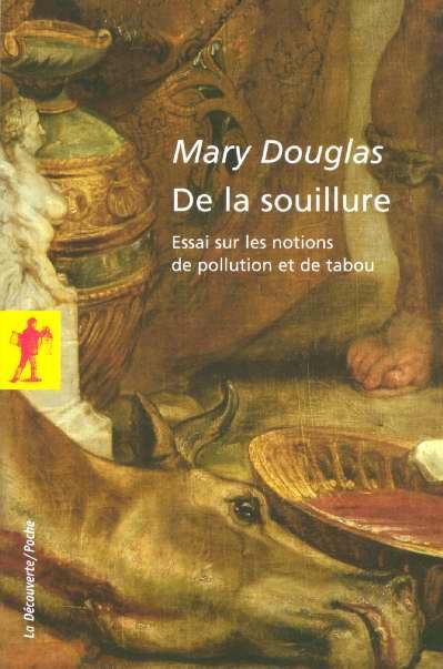 Emprunter De la souillure. Essais sur les notions de pollution et de tabou livre