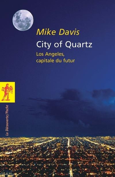 Emprunter City of Quartz. Los Angeles, capitale du futur livre