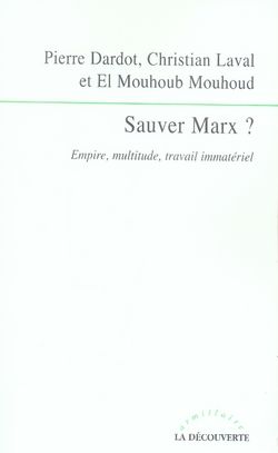 Emprunter Sauver Marx ? Empire, multitude, travail immatériel livre