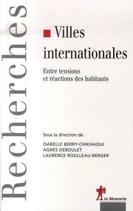 Emprunter Villes internationales. Entre tensions et réactions des habitants livre