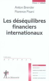 Emprunter Les déséquilibres financiers internationaux livre