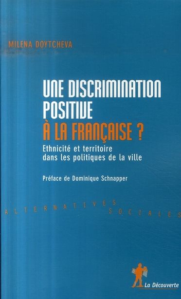 Emprunter Une discrimination positive à la française ? Ethnicité et territoire dans les politiques de la ville livre