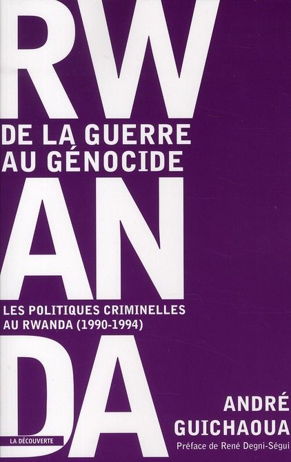 Emprunter Rwanda, de la guerre au génocide. Les politiques criminelles au Rwanda (1990-1994) livre