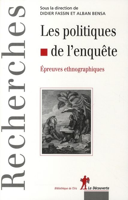 Emprunter Les politiques de l'enquête. Epreuves ethnographiques livre