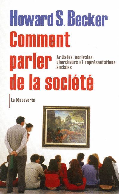 Emprunter Comment parler de la société. Artistes, écrivains, chercheurs et représentations sociales livre