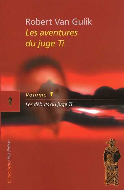 Emprunter Les aventures du juge Ti Tome 1 : Les débuts du juge Ti livre