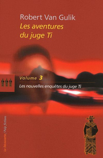 Emprunter Les aventures du juge Ti Tome 3 : Les nouvelles enquêtes du juge Ti livre