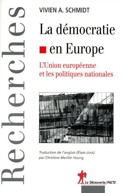 Emprunter La démocratie en Europe. L'Union européenne et les politiques nationales livre