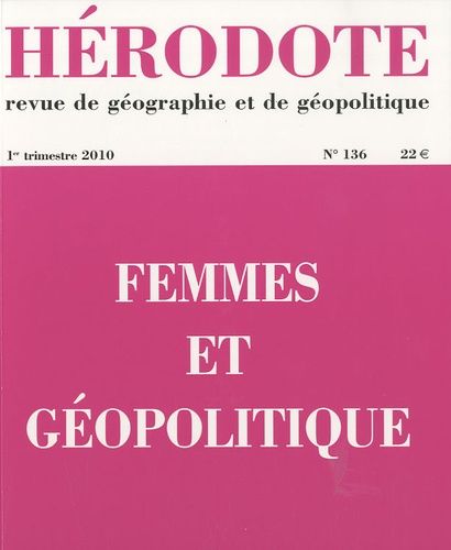 Emprunter Hérodote N° 136, 1er trimestre 2010 : Femmes et géopolitique livre