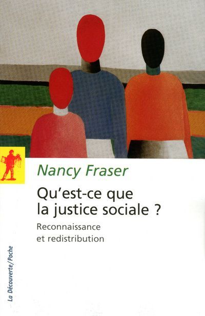 Emprunter Qu'est-ce que la justice sociale ? Reconnaissance et redistribution livre