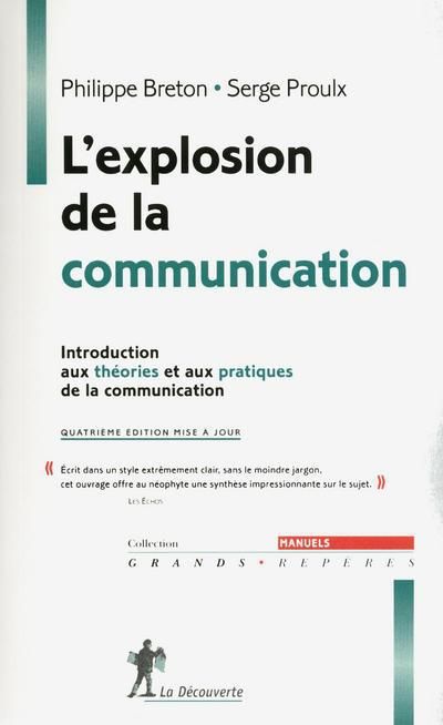 Emprunter L'explosion de la communication. Introduction aux théories et aux pratiques de la communication, 4e livre