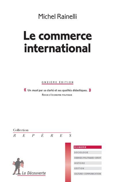 Emprunter Le commerce international. 11e édition livre