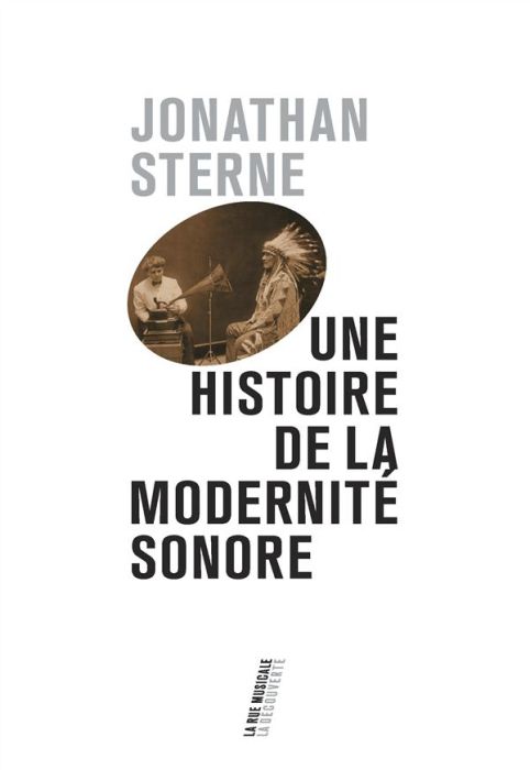 Emprunter Une histoire de la modernité sonore livre