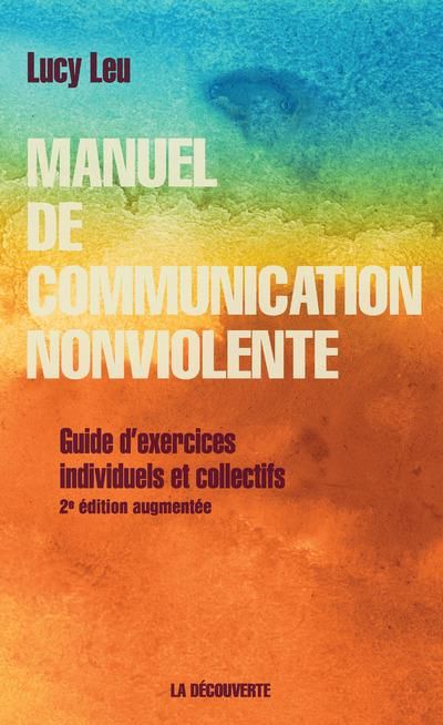 Emprunter Manuel de communication nonviolente. Guide d'exercices individuels et collectifs, 2e édition revue e livre