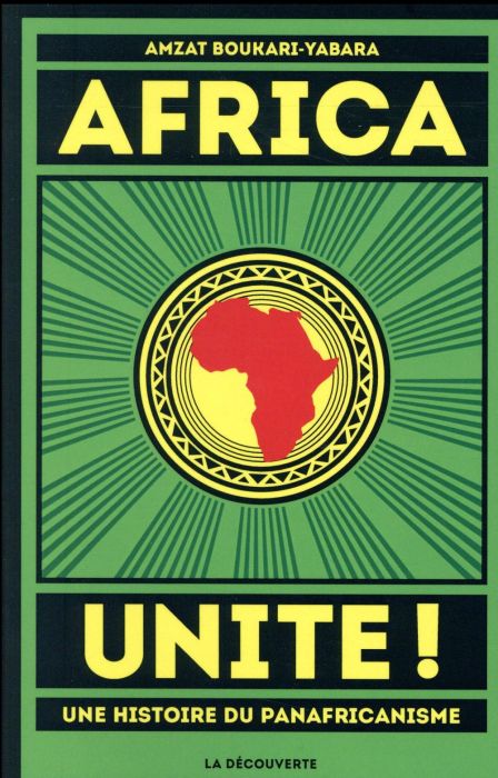 Emprunter Africa Unite ! Une histoire du panafricanisme livre