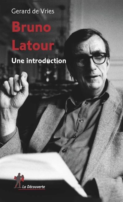 Emprunter Bruno Latour. Une introduction livre