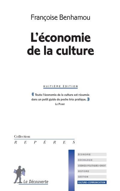 Emprunter L'économie de la culture. 8e édition livre