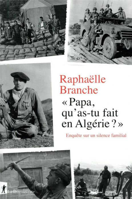 Emprunter Papa, qu'as-tu fait en Algérie ?. Enquête sur un silence familial livre