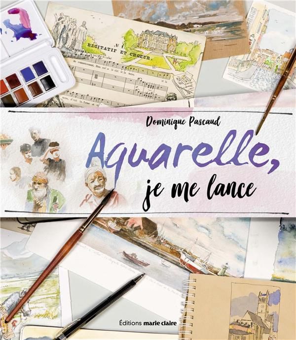 Emprunter Aquarelle, je me lance livre