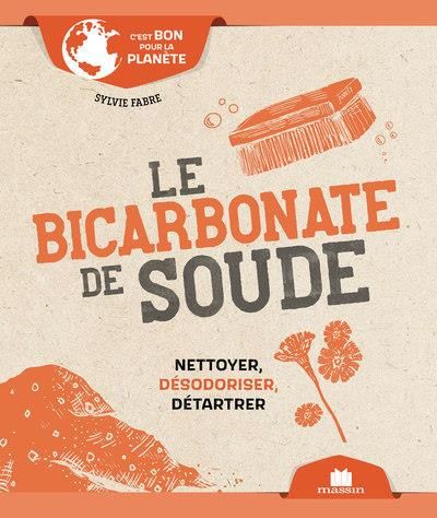 Emprunter Le bicarbonate de soude. Nettoyer, désodoriser, détarter livre