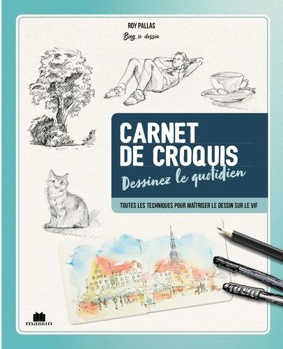 Emprunter Carnet de croquis. Dessinez le quotidien livre