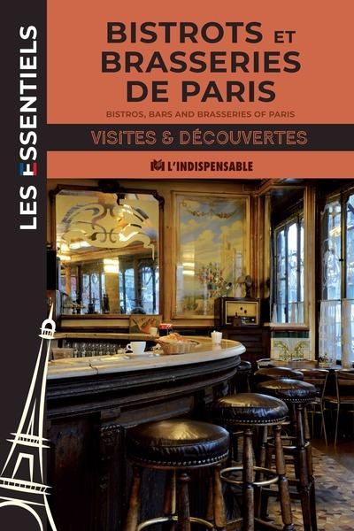 Emprunter Bistrots et brasseries de Paris. Visites & Découvertes, Edition bilingue français-anglais livre