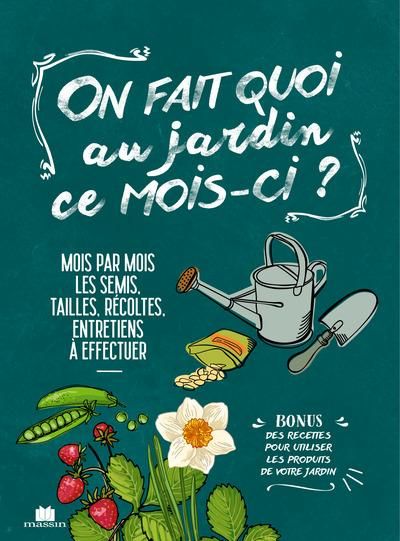 Emprunter On fait quoi au jardin ce mois-ci ? livre