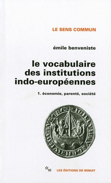 Emprunter Le vocabulaire des institutions indo-européennes. Tome 1, Economie, parenté, société livre