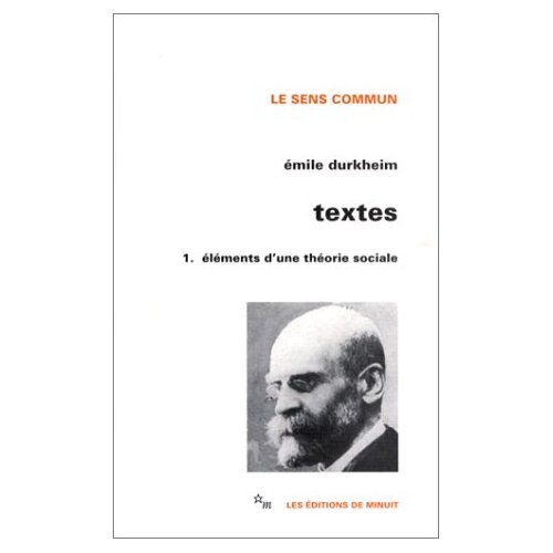 Emprunter Textes. Volume 1, Eléments d'une théorie sociale livre