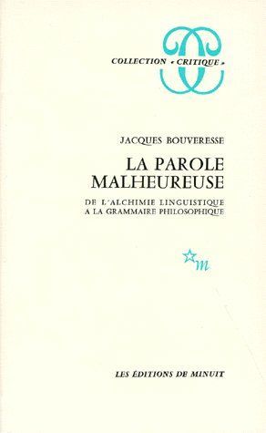 Emprunter LA PAROLE MALHEUREUSE. De l'alchimie linguistique à la grammaire philosophique livre