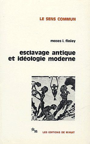 Emprunter Esclavage antique et idéologie moderne livre