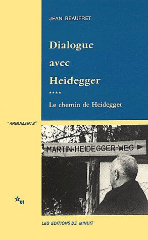 Emprunter Dialogue avec Heidegger. Tome 4, Le chemin de Heidegger livre