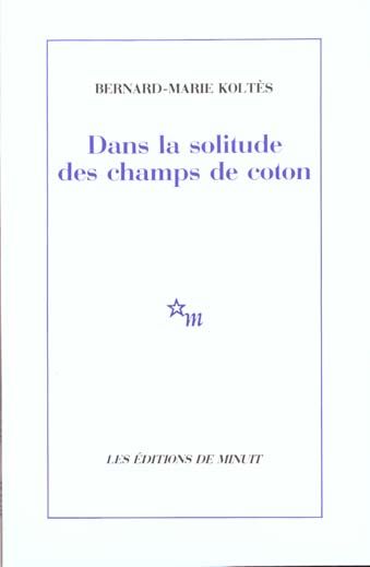 Emprunter Dans la solitude des champs de coton livre