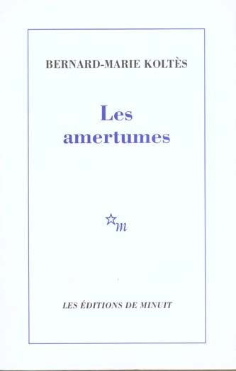 Emprunter Les amertumes livre