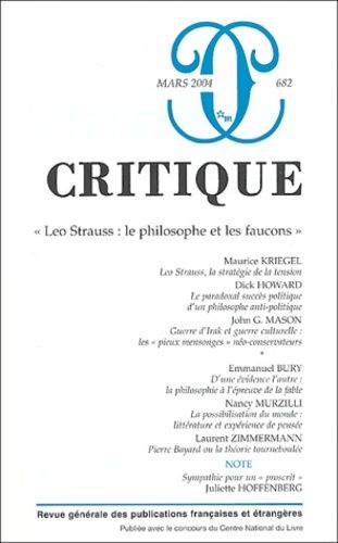Emprunter Critique N° 682 Mars 2004 : Leo Strauss : le philosophe et les faucons livre