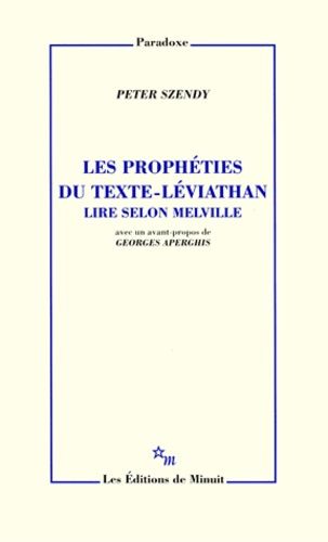 Emprunter Les prophéties du texte-Léviathan. Lire selon Melville livre