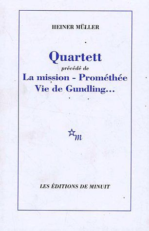 Emprunter Quartett. Précédé de La mission %3B Prométhée %3B Vie de Gundling... livre