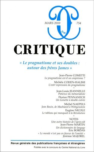 Emprunter Critique N° 754, Mars 2010 : Le pragmatisme et ses doubles : autour des frères James livre