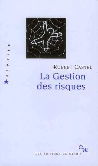 Emprunter La Gestion des risques. De l'anti-psychiatrie à l'après-psychanalyse livre