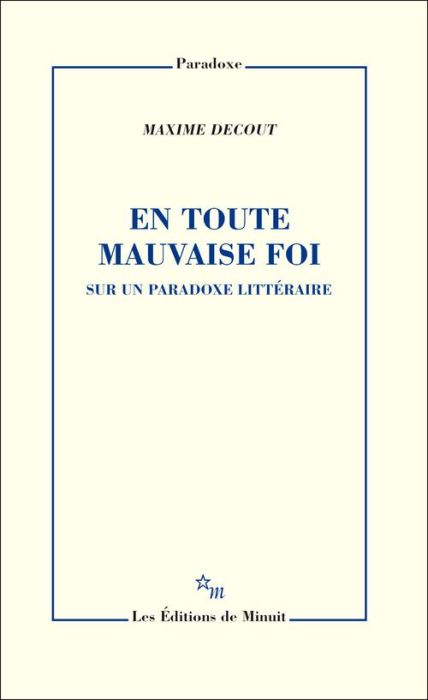 Emprunter En toute mauvaise foi. Sur un paradoxe littéraire livre