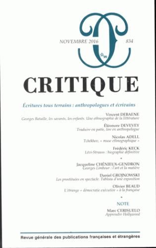 Emprunter Critique N° 834, novembre 2016 : Ecritures tous terrains : anthropologues et écrivains livre