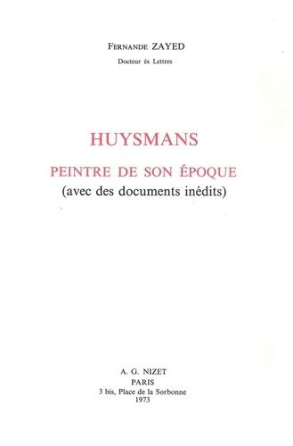 Emprunter Huysmans, peintre de son époque. Avec des documents inédits livre