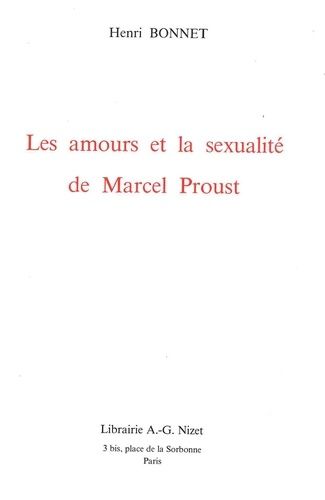 Emprunter Les amours et la sexualité de Marcel Proust livre