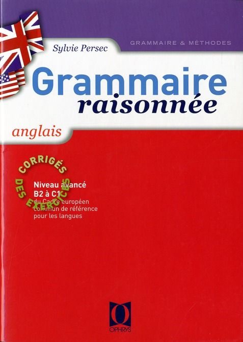 Emprunter Grammaire raisonnée Anglais. Corrigés des exercices livre