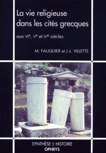 Emprunter La vie religieuse dans les cités grecques aux VIème, Vème et IVème siècles livre