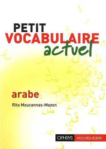 Emprunter Petit vocabulaire actuel arabe livre