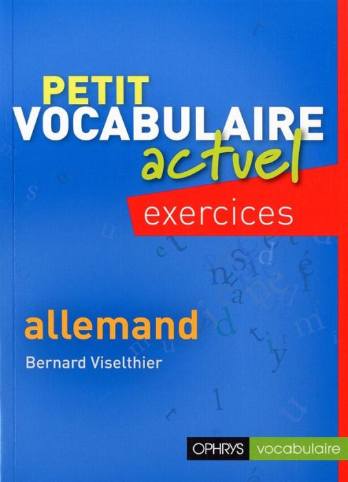 Emprunter Petit vocabulaire actuel allemand. Exercices livre