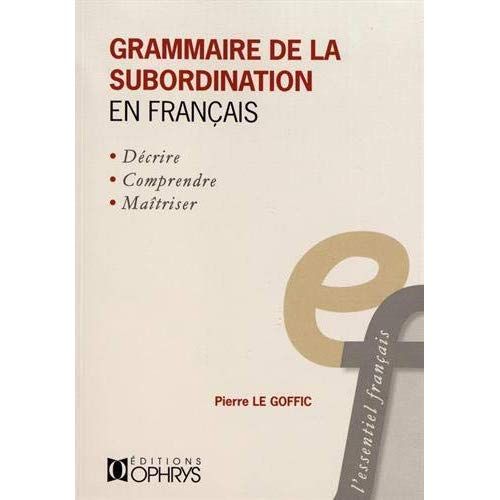 Emprunter Grammaire de la subordination en français livre