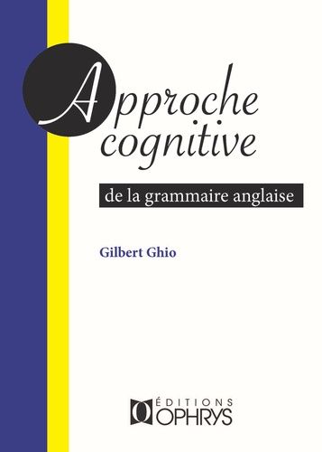 Emprunter Approche cognitive de la grammaire anglaise livre